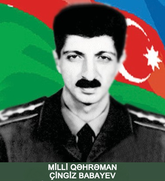 Milli Qəhrəman Çingiz Adil oğlu Babayev